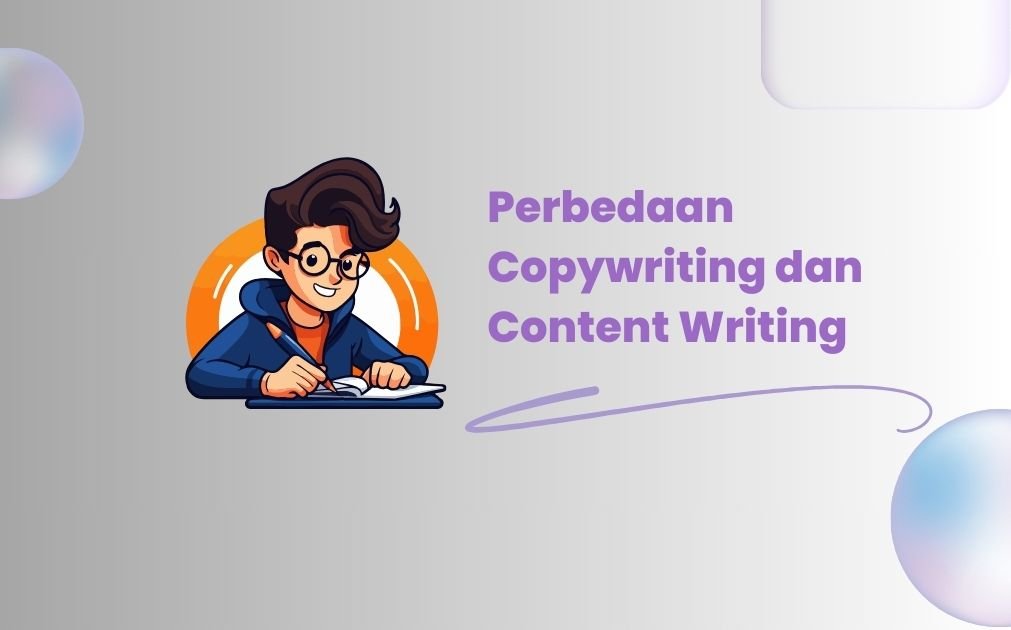 Perbedaan Copywriting dan Content Writing
